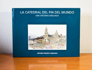 LA CATEDRAL DEL FIN DEL MUNDO
