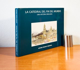 LA CATEDRAL DEL FIN DEL MUNDO