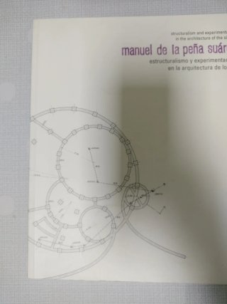 Manuel de La Pena Suarez: Estructuralismo y Exp...