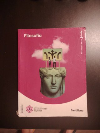 Filosofía 1 Bachillerato : Proyecto construyend...