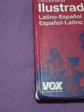 Diccionario Ilustrado Latín. Latino-Español VOX