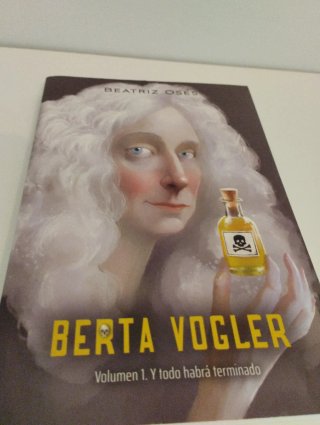 BERTA VOGLER 1. Y todo habrá terminado