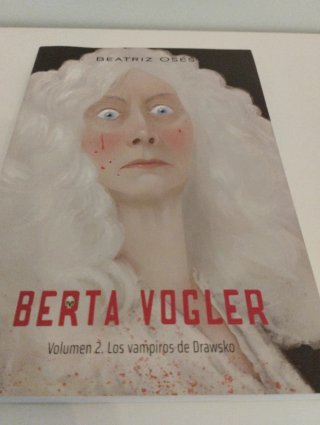 BERTA VOGLER 1. Y todo habrá terminado