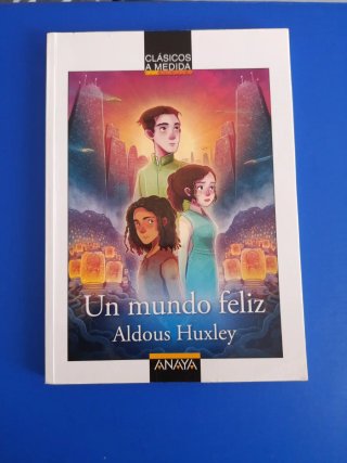 Un mundo feliz