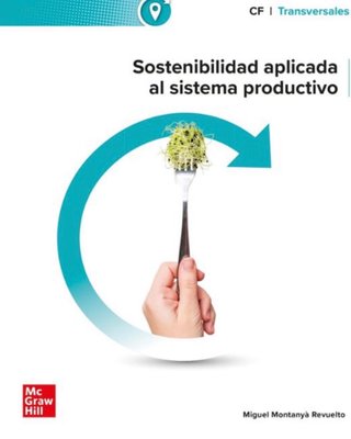 Sostenibilidad aplicada al sistema productivo