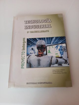 Tecnología industrial, 2o Bachillerato proyecto...