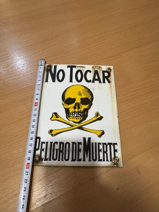 Chapa esmaltada Peligro de Muerte Años 60