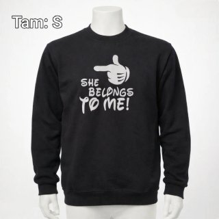 Sweatshirt Unissexo She Belongs to Me! - S