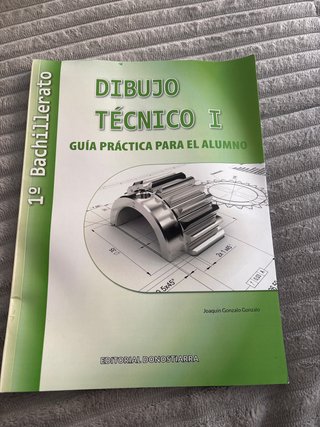 Dibujo Técnico I: 1º Bachillerato. Guía Práctic...