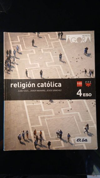 Libro Religión Católica 4 ESO Proyecto Ágora