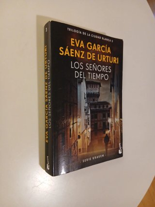 Los señores del tiempo:Trilogía La ciudad blanca