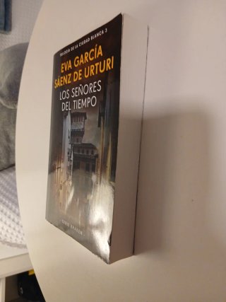 Los señores del tiempo:Trilogía La ciudad blanca