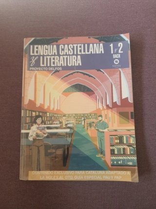1º Y 2º BACHILLERATO DELFOS LENGUA CASTELLANA Y...