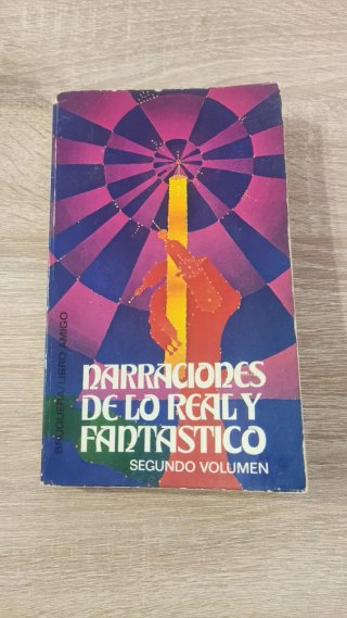 Narraciones de lo real y fantástico (II)