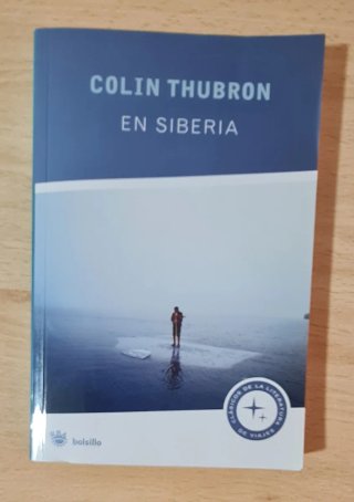 Libro En Siberia de Colin Thubron