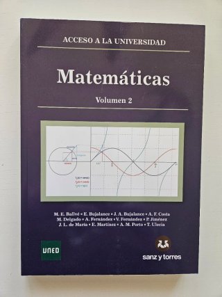 MATEMATICAS. ACCESO UNIVERSIDAD UNED VOL 2