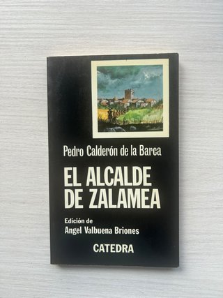 El alcalde de Zalamea. Pedro Calderón de la Barca.