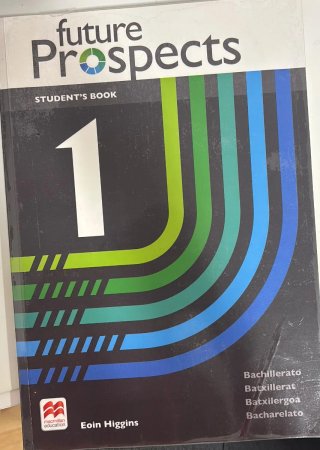 FUTURE PROSPECTS 1 Student's book: libro de tex...