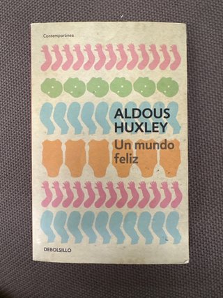 Un mundo feliz / Brave New World