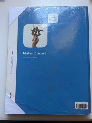 Matemáticas I Serie Resuelve 1 Bachillerato