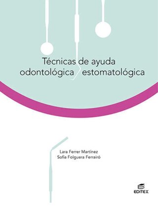 Libro técnicas de ayuda odontológica