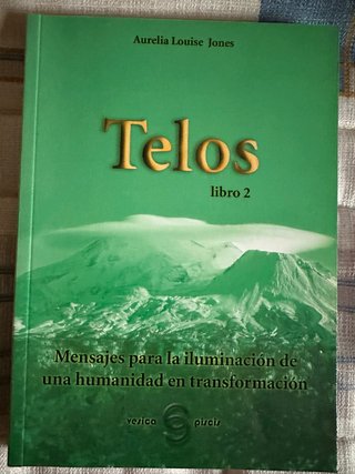 Telos II : mensajes para una humanidad en trans...