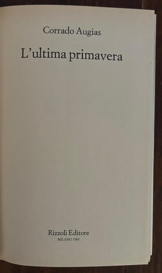 l'ultima primavera romanzo di corrado augias
