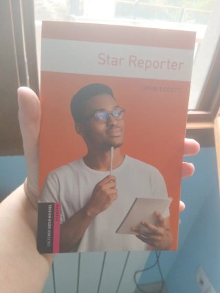 Oxford Bookworms Library: Starter: Star Reporter