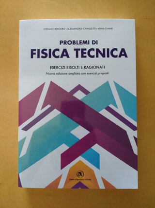 Problemi di fisica tecnica. Esercizi risolti e ...