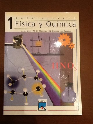 FISICA Y QUIMICA 1o DE BACHILLERATO - ED. CASALS