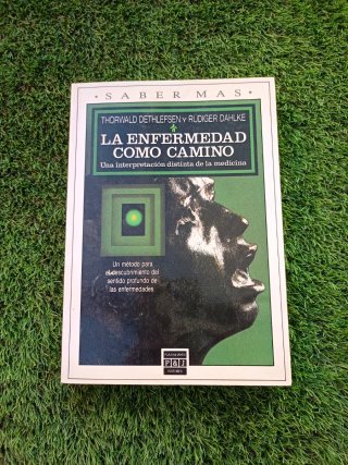La enfermedad como camino una interpretación dis..