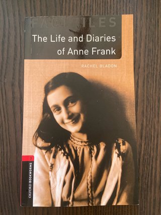 The Life and Diaries of Anne Frank