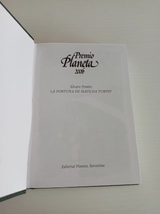 La fortuna de Matilda Turpin Premio Planeta 2006