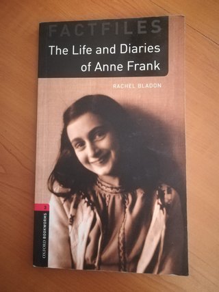 The Life and Diaries of Anne Frank