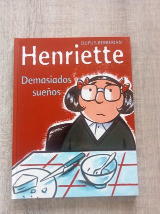 HENRIETTE. DEMASIADOS SUEÑOS