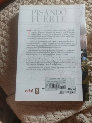 Pisando fuerte Los Tercios de España y el Camin...