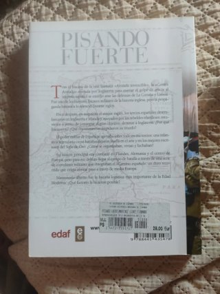 Pisando fuerte Los Tercios de España y el Camin...