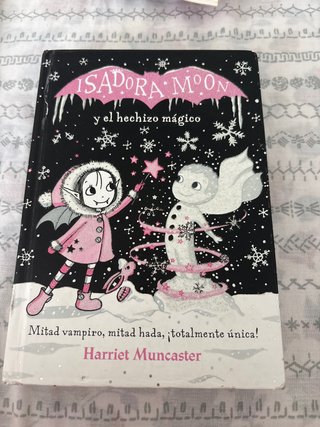Isadora Moon y el hechizo mágico / Isadora Moon...