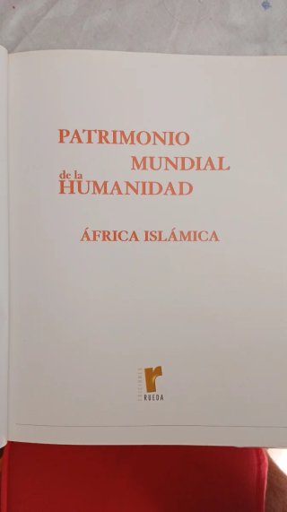 África Islámica Patrimonio mundial de la Humanidad