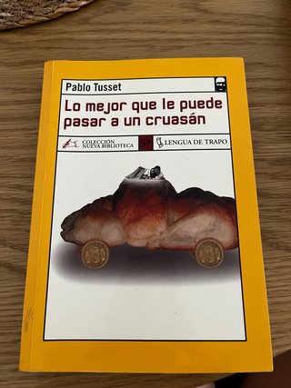 Libro Lo Mejor Que Le Puede Pasar a un Cruasán