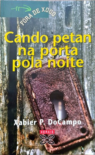 Cando petan na porta pola noite