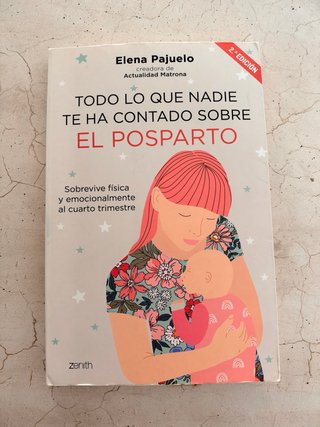 Todo lo que nadie te ha contado sobre el postparto