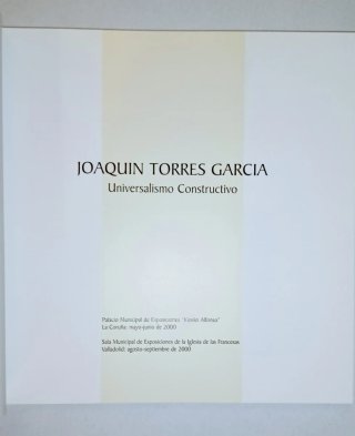 Joaquín Torres García: Universalismo Constructivo