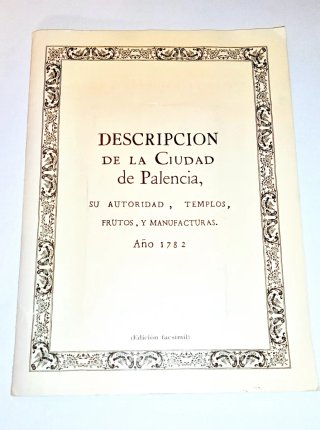 Facsímil Descripción de la Ciudad de Palencia