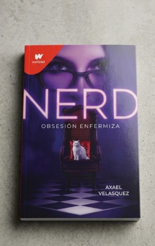 Nerd Libro 1: Obsesión enfermiza / Nerd, Book 1...