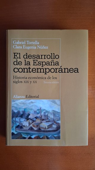 El desarrollo de la España contemporánea histor...