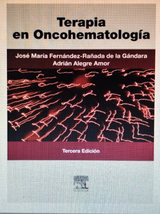 Terapia en Oncohematologia. Elsevier.