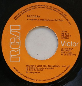 Baccara The Devil Sent You To Laredo 7" 45 RPM