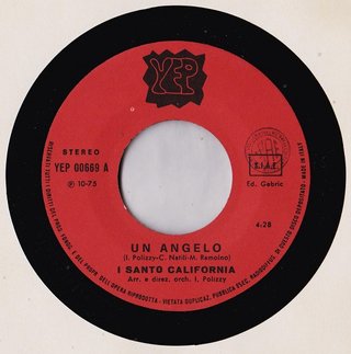 I SANTO CALIFORNIA UN ANGELO 7" 45 RPM