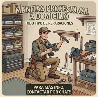 Manitas profesional a domicilio.